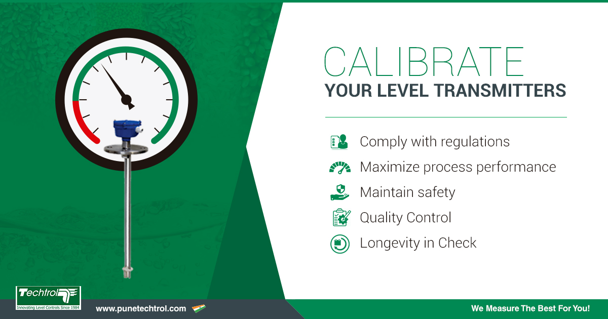 HOW OFTEN DO YOU CALIBRATE YOUR  LEVEL TRANSMITTERS?